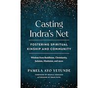 Casting Indra's Net: Fostering Spiritual Kinship and Community