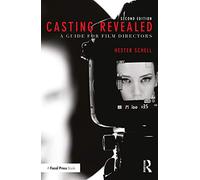 Casting Revealed: A Guide for Film Directors
