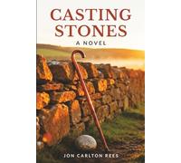 Casting Stones: A Novel