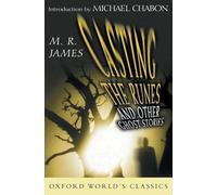 Casting the Runes and Other Ghost Stories: 21 (Oxford World's Classics Hardcovers)