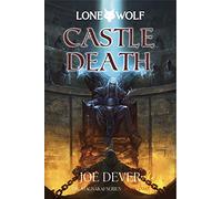 Castle Death: Lone Wolf #7: 2