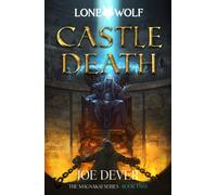 Castle Death : Lone Wolf #7