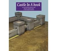 Castle In A Book: Cut out and build medieval castle suitable fo 10mm and 12mm scale wargames miniatures