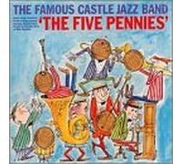 Castle Jazz Band - Five Pennies