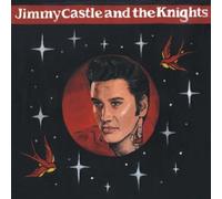 Castle,Jimmy - Jimmy Castle & the Knights