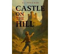 CASTLE ON THE HILL: THE STORY OF ALBERT STENQUIST