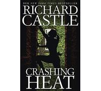 Castle, R Crashing Heat - (German Import) Book NEW