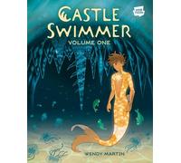 Castle Swimmer: Volume 1