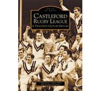 Castleford Rugby League: Images of Sport