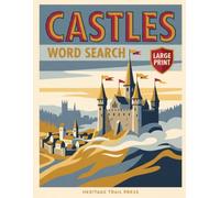 Castles and Cathedrals Word Search: 100 Large Print Puzzles for Adults - A Medieval Europe Gift