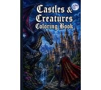 Castles And Creatures coloring book