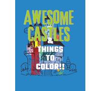 Castles and Medieval things: Coloring Book