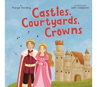 Castles, Courtyards, Crowns