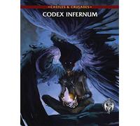 Castles & Crusades: Codex Infernum