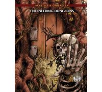 Castles & Crusades: Engineering Dungeons