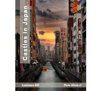 Castles In Japan: Discover the magic of nature, your ideal destination for adventure and relaxation
