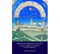 Castles in Medieval Society - 9780198208242