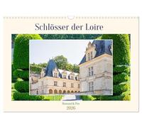 Castles of the Loire - Pure Romance UK-Version (Wall Calendar 2026 DIN A3 Landscape), CALVENDO 12 Month Wall Calendar