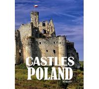 CASTLES POLAND: A Mind-Blowing Tour In CASTLES IN POLAND.