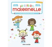 Castor Poche Premieres lectures: Je suis en maternelle/Mon premier jour d'ec