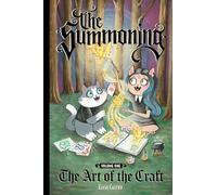 Castro, Elyse - The Summoning Vol. 1: The Art of the Craft (The summoning, 1)
