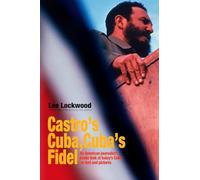 Castro's Cuba, Cuba's Fidel