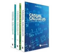 Casual Calculus: A Friendly Student Companion (In 3 Volumes)