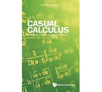 Casual Calculus: A Friendly Student Companion (Volume 2): A Friendly Student Companion (In 3 Volume) - Volume 2