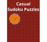 Casual Sudoku Puzzles: Very Easy Sudoku Puzzles Easy to Read Print | 6x9 inches, 110 pages | 55 Puzzles | Gift for Vacations, Holiday, and Spare Time.