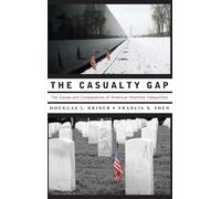 Casualty Gap by Douglas L Kriner 9780195390964 NEW Hardback