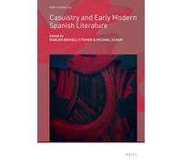 Casuistry and Early Modern Spanish Literature: 66 (Foro Hispánico, 66)