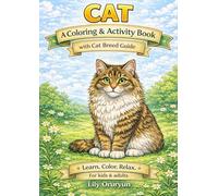 Cat: A Coloring Book with Cat Breed Guide