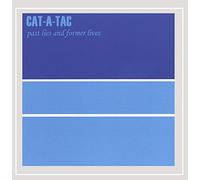 Cat-A-Tac - Past Lies and Former Lives