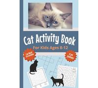 Cat Activity Book: For Kids Ages 8-12 | To Boost Reading Skills and Build Vocabulary in a Fun Way | Including Cat Jokes, Fun Fact Coloring Pages, Word ... More | 6" x 9" , 110 Pages | For Traveling