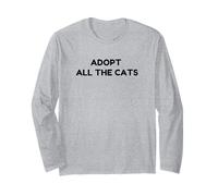 Cat Adoption, Adopt All The Cats Long Sleeve T-Shirt