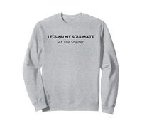 Cat Adoption, I Found My Soulmate At The Shelter Sweatshirt