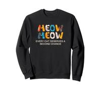 Cat Adoption, Meow, Every Cat Deserves A Second Chance Sweatshirt