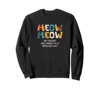 Cat Adoption, Meow, My Heart Belongs To A Rescue Cat Sweatshirt