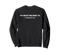 Cat Adoption, My Heart Belongs To A Rescue Cat Sweatshirt