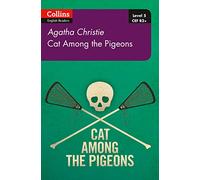 Cat Among Pigeons: B2+ Level 5 (Collins Agatha Christie ELT Readers)