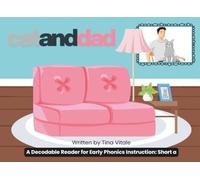 Cat and Dad: Decodable Phonics Reader: Short a Words | Learn to Read with Cat and Dad | Early Reading Practice for Kindergarten, Grade 1, Homeschool, and ESL (Complete Phonics Decodable Readers)