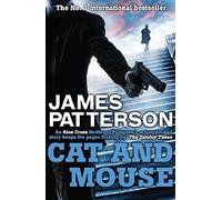 Cat and Mouse by Patterson, James (2009)