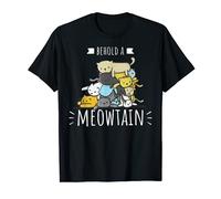 Cat Behold A Meowtain Cat Mountain T-Shirt