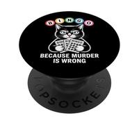 Cat Bingo Because Murder is Wrong PopSockets Adhesive PopGrip