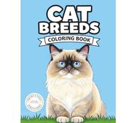 Cat Breeds Coloring Book: 40 Realistic Cat Breeds with Unique Superpowers and Traits (Tracks & Tails Discovery)