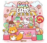 Cat Cafe: Coloring Book for Adults and Teens Featuring Adorable Kawaii Cats, Cozy Coffee Shops, and Relaxing Café Scenes for Relaxation