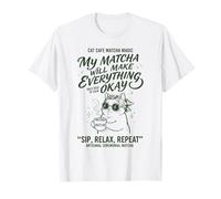 Cat Cafe Matcha Magic My Matcha Will Make Everything Okay T-Shirt
