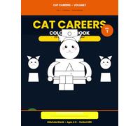 Cat Careers Coloring Book for Kids: 20 Fun Cats in Amazing Jobs - Ages 4-8