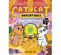 Cat & Cat Adventures: Magic at the Mansion : A Graphic Novel