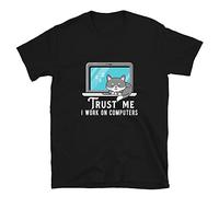 Cat Cat - Trust Me, I Work On Computers Black